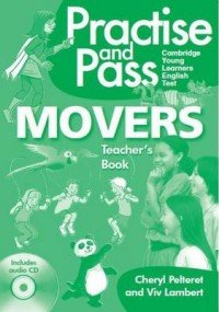 Practise & Pass Mover Teachers Book (+ CD-ROM)