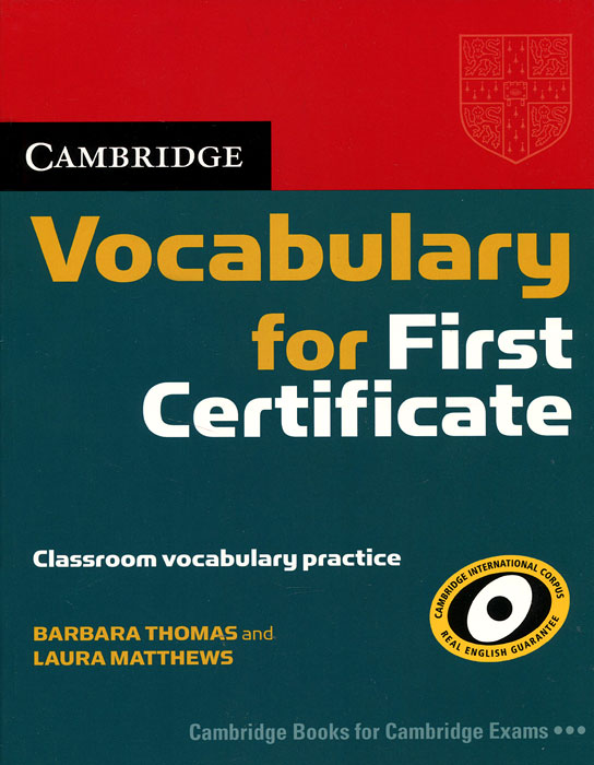 Cambridge Vocabulary for First Certificate: Classroom Vocabulary Practice