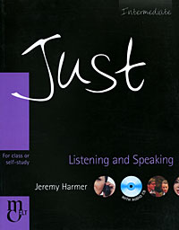 Just Listening & Speaking, Intermediate