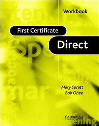 First Certificate Direct Workbook (First Certificate Direct) (First Certificate Direct)