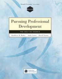 Pursuing Professional Development: Self as Source (Teachersource): Self as Source (Teachersource)