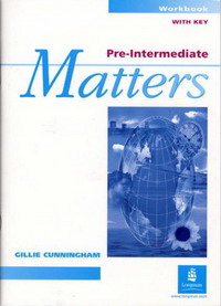 Pre-intermediate Matters: Workbook with Key (Matters)