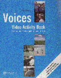 Voices Video Activity Book: Seven Documentaries for Comprehension and Discussion: Activity Book: Seven Documentaries for Comprehension and Discussion: Activity Book