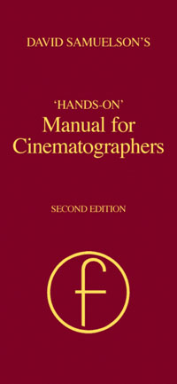 Hands-on Manual for Cinematographers