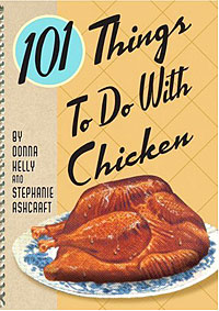 101 Things to do with Chicken