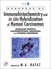 Handbook of Immunohistochemistry and in situ Hybridization of Human Carcinomas,4