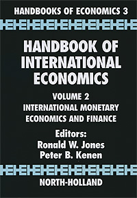 Handbook of International Economics: Volume 2: International Monetary Economics and Finance