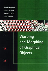 Warping and Morphing of Graphical Objects