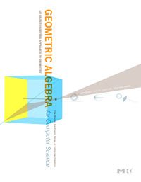 Geometric Algebra for Computer Science (Revised Edition)