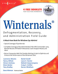 Winternals Defragmentation, Recovery, and Administration Field Guide