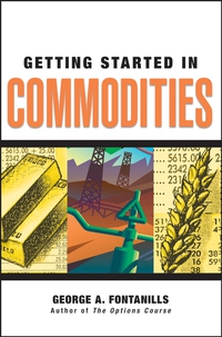 Getting Started in Commodities