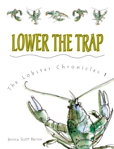 Lower the Trap (Lobster Chronicles)