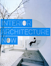 Interior Architecture Now