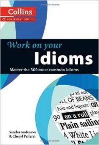 Work on Your Idioms