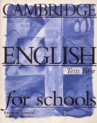 Cambridge English for Schools: Tests 4