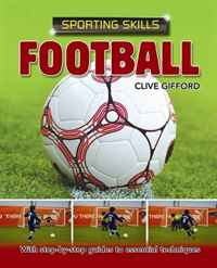 Football. by Clive Gifford (Sporting Skills)