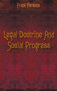 Legal Doctrine And Social Progress