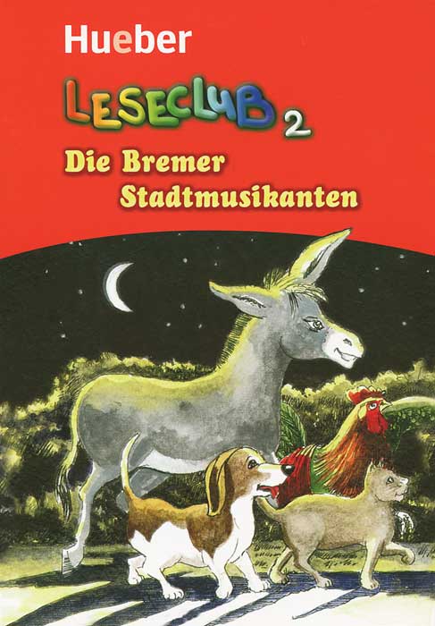 Leseclub 2: Die Bremer Stadtmusikanten