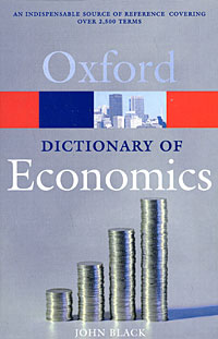 Oxford Dictionary of Economics