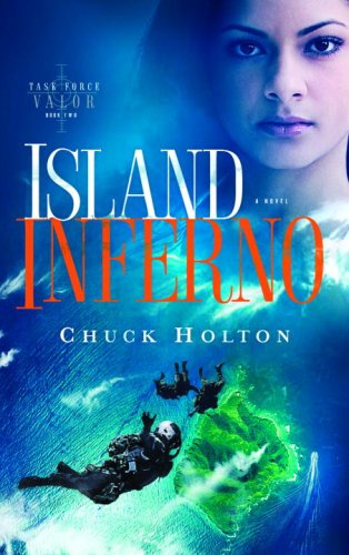 Island Inferno (Task Force Valor Series #2)