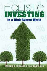 Holistic Investing in a Risk-Averse World: none