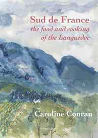 Le Sud de France: The Food & Cooking of the Languedoc