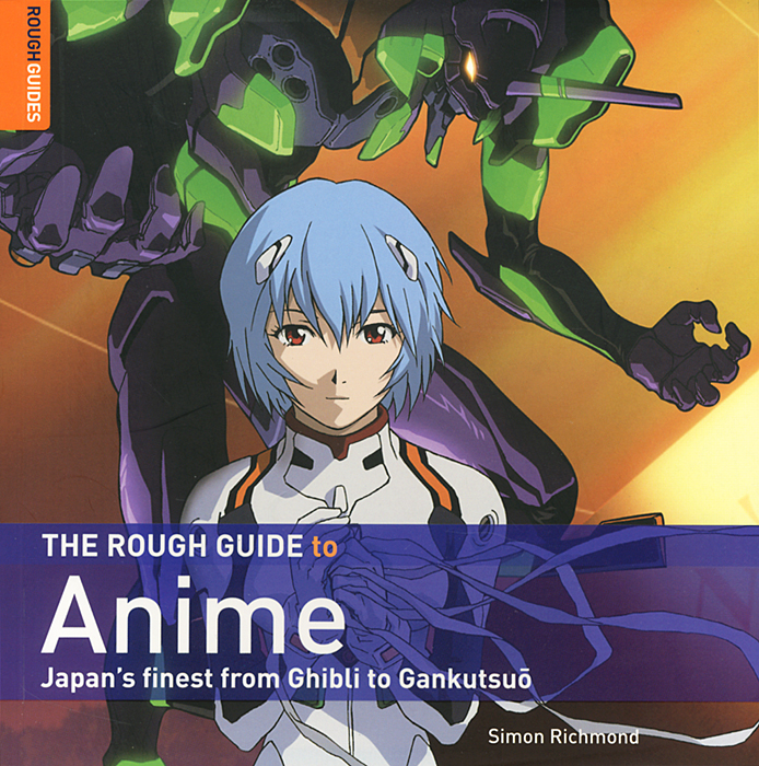 The Rough Guide to Anime