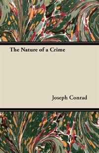 The Nature of a Crime