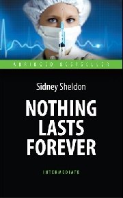 Ничто не вечно / Nothing Lasts Forever