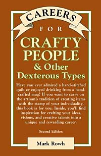 Careers for Crafty People & Other Dexterous Types (Careers for You Series)