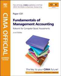 CIMA Official Learning System Fundamentals of Management Accounting, Fourth Edition