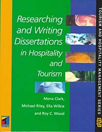 Researching and Writing Dissertations in Hospitality and Tourism