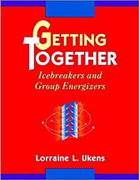 Getting Together: Icebreakers and Group Energizers