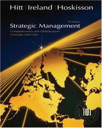 Strategic Management: Concepts and Cases (with InfoTrac)