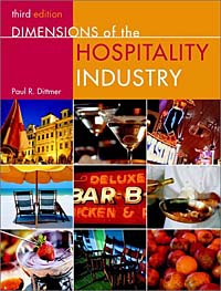 Dimensions of the Hospitality Industry: An Introduction, 3rd Edition