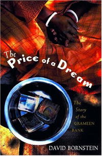 The Price of a Dream: The Story of the Grameen Bank