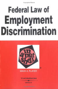 Federal Law of Employment Discrimination in a Nutshell (Nutshell Series)