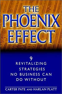 The Phoenix Effect: 9 Revitalizing Strategies No Business Can Do Without