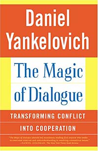 The Magic of Dialogue: Transforming Conflict into Cooperation