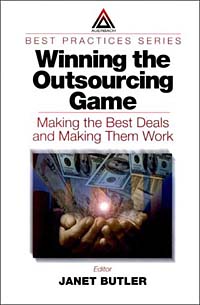 Winning the Outsourcing Game: Making the Best Deals and Making Them Work