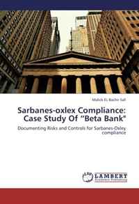 Sarbanes-oxlex Compliance: Case Study Of 