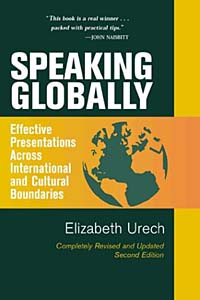 Speaking Globally: Effective Presentations Across International and Cultural Boundaries