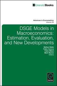 DSGE Models in Macroeconomics: Estimation, Evaluation and New Developments (Advances in Econometrics)