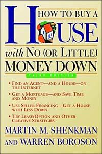 How to Buy a House with No (or Little) Money Down, 3rd Edition