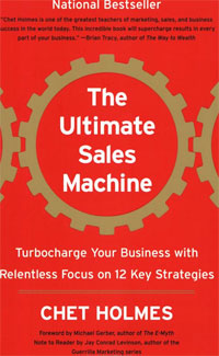 The Ultimate Sales Machine: Turbocharge Your Business with Relentless Focus on 12 Key Strategies