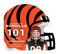 Cincinnati Bengals 101: My First Team-Board-Book