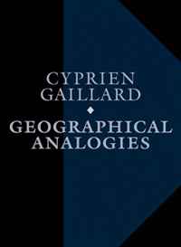 Cyprien Gaillard: Geographical Analogies