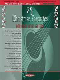 25 EZ Christmas Favorites for Guitar