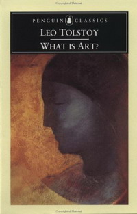 What Is Art? (Penguin Classics)