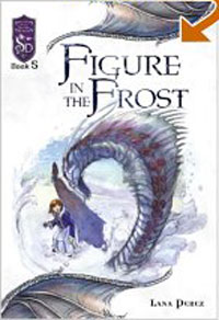 Figure n the Frost: Knights of the Silver Dragon, Book 5 (Knights of the Silver Dragon)